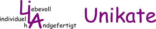 LiLA - Unikate